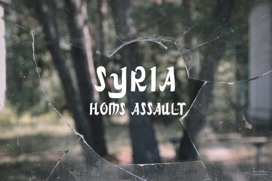 SYRIA, HOMS ASSAULT (Сезон 2018)